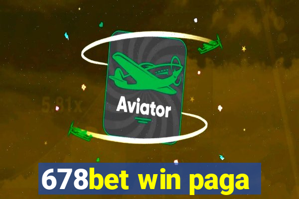 678bet win paga